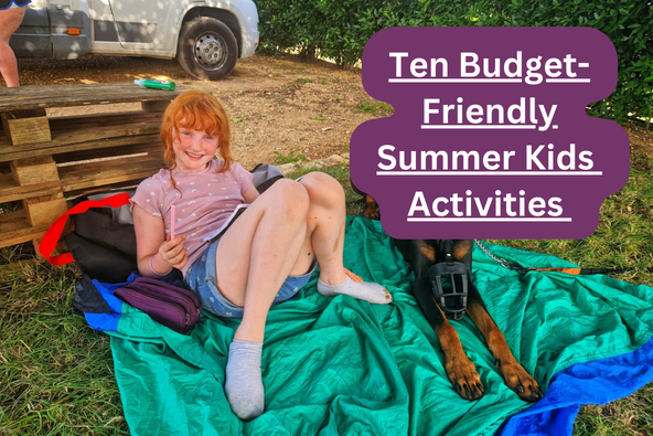 Ten Budget-Friendly Summer Activities for Kids